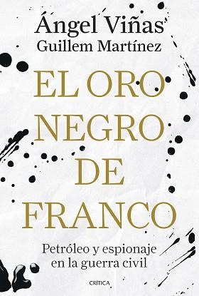 ORO NEGRO DE FRANCO | 9788491998181 | MARTÍNEZ MOLINOS, GUILLEM / VIÑAS, ÁNGEL