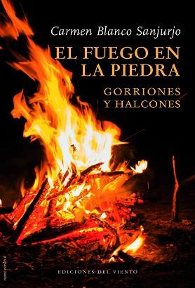 FUEGO EN LA PIEDRA | 9788418227745 | SANJURJO, CARMEN BLANCO