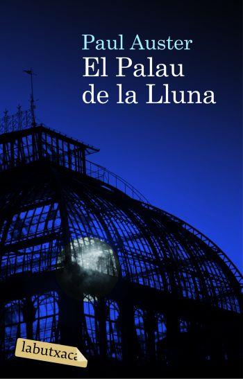 PALAU DE LA LLUNA EL | 9788492549177 | AUSTER, PAUL
