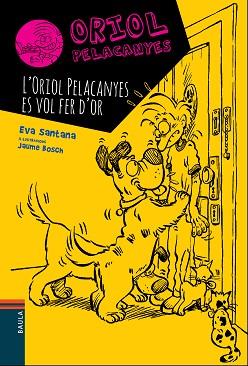 ORIOL PELACANYES ES VOL FER D OR | 9788447928330 | SANTANA EVA