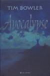 APOCALYPSE ( CASTELLA ) | 9788466624718 | BOWLER, TIM