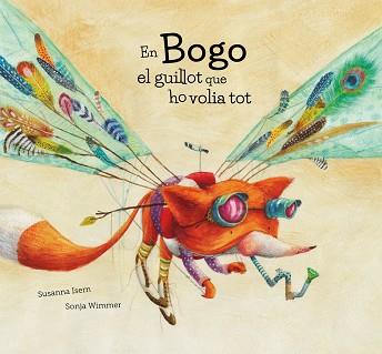 EN BOGO EL GUILLOT QUE HO VOILA TOT | 9788417123420 | SUSANNA ISERN / SONJA WIMMER