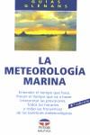 METEOROLOGIA MARINA, LA | 9788479021368 | VARIS