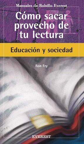 COMO SACAR PROVECHO DE TU LECTURA | 9788424125820 | FRY, RON