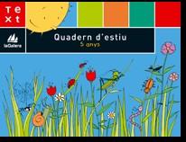 QUADERN D'ESTIU TEXT ( EDUCACIO INFANTIL 5 ANYS ) | 9788441211827 | VARIS