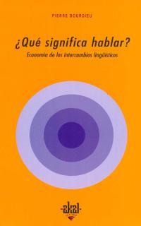 QUE SIGNIFICA HABLAR ? | 9788476000502 | BOURDIEU, PIERRE