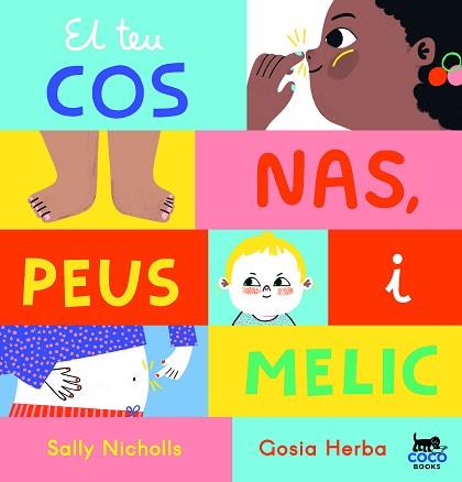 TEU COS: NAS, PEUS I MELIC | 9788412557060 | NICHOLLS, SALLY
