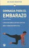 GIMNASIA PARA EL EMBARAZO EN DIEZ MINUTOS | 9788479014599 | KELLER, LIESELOTTE