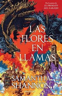 FLORES EN LLAMAS (PRECUELA EL PRIORATO DEL NARANJO) | 9791387629564 | SHANNON, SAMANTHA