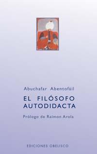 FILOSOFO AUTODIDACTA | 9788497770910 | ABUCHAFAR ABENTOFAIL