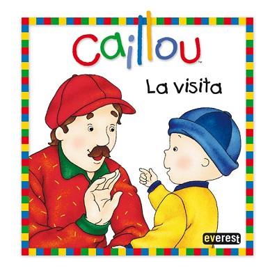 CAILLOU: LA VISITA | 9788444165387 | SANSCHAGRIN, JOCELINE / BRIGNAUD, PIERRE