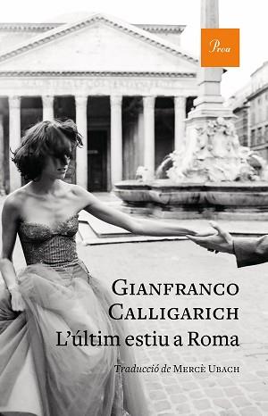 ÚLTIM ESTIU A ROMA | 9788475888347 | CALLIGARICH, GIANFRANCO