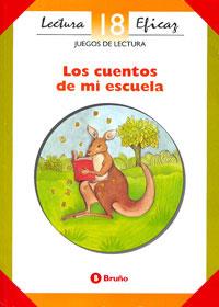 CUENTOS DE MI ESCUELA JUEGOS DE LECTURA LECTURA EFICAZ | 9788421615935 | VARIS