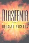 BLASFEMIA | 9788401337123 | PRESTON, DOUGLAS