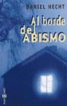 AL BORDE DEL ABISMO | 9788401327278 | HECHT, DANIEL