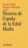 HISTORIA DE ESPAÑA DE LA EDAD MEDIA | 9788434466685 | ALVAREZ PALENZUELA, VICENTE ANGEL (COORD.)