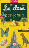 CLASSE DE BENJAMIN, LA (MUNDO VISUAL 7/9 AÑOS) | 9782215068990 | VARIS