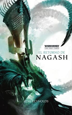 EL RETORNO DE NAGASH | 9788445003374 | REYNOLDS, JOSH