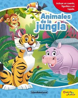 ANIMALES DE LA JUNGLA. LIBROAVENTURAS | 9788408218258 | AA. VV.