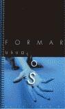 FORMAR USUARIOS EN LA FGSR | 9788489384279 | VARIS