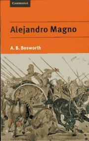 ALEJANDRO MAGNO | 9780521555678 | BOSWORTH, A.B.