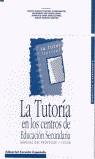 TUTORIA EN LOS CENTROS DE EDUCACION SECUNDARIA | 9788433107992 | SANCHEZ SANCHEZ, SERAFIN