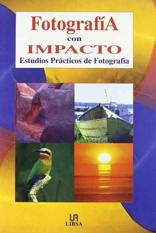 FOTOGRAFIA CON IMPACTO | 9788476307533 | VARIS