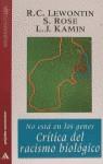 NO ESTA EN LOS GENES CRITICA DEL RACISMO BIOLOGICO | 9788425329456 | LEWONTIN, R. C. ; KAMIN, L. J.