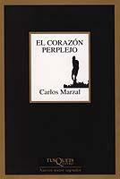 CORAZON PERPLEJO EL | 9788483104040 | MARZAL, CARLOS