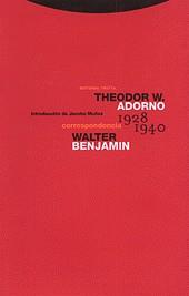 CORRESPONDENCIA ADORNO BENJAMIN (1928-1940) | 9788481642803 | ADORNO, THEODOR W.