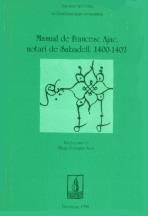 MANUAL DE FRANCESC AJAC NOTARI DE SABADELL 1400-1402 | 9788479355562 | FORRELLAD SOLA, MIQUEL