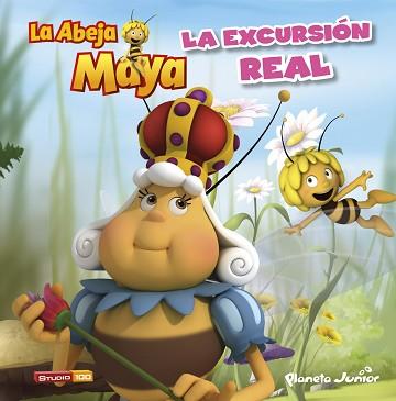 LA ABEJA MAYA. LA EXCURSIÓN REAL. CUENTO | 9788408118732 | LA ABEJA MAYA