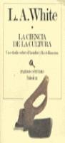 CIENCIA DE LA CULTURA, LA | 9788475091631 | WHITE, LESLIE A.