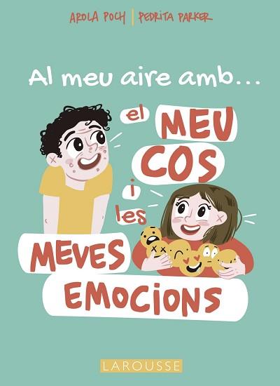 AL MEU AIRE AMB EL MEU COS I LES MEVES EMOCIONS | 9788419250698 | PARKER, PEDRITA / POCH, AROLA