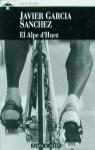 ALPE D'HUEZ, EL (AVE FENIX) | 9788401425110 | GARCIA SANCHEZ, JAVIER