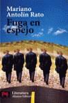 FUGA EN ESPEJO (LB) | 9788420656618 | ANTOLIN RATO, MARIANO