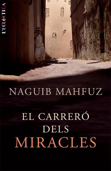 CARRERO DELS MIRACLES EL | 9788498242102 | MAHFUZ, NAGUIB