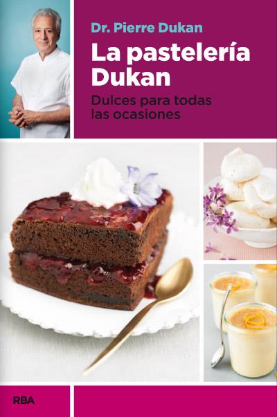 LA PASTELERÍA DUKAN | 9788490065358 | DUKAN , PIERRE