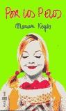 POR LOS PELOS | 9788401328329 | KEYES, MARIAN