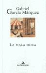 MALA HORA, LA | 9788439700852 | GARCIA MARQUEZ, GABRIEL