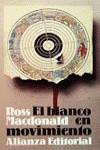 BLANCO EN MOVIMIENTO, EL | 9788420606262 | MACDONALD, ROSS