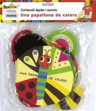 UNA PAPALLONA DE COLORS.(APREN I SOMRIU) | 9788467712827 | SUSAETA, EQUIPO
