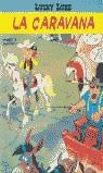 CARAVANA, LA (CASTELLA) LUCKY LUKE | 9788434531307 | MORRIS