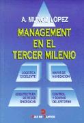 MANAGEMENT EN EL TERCER MILENIO | 9788479783228 | MUÑOZ LOPEZ, A.