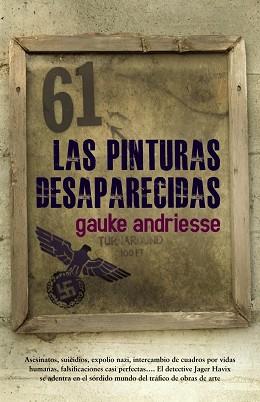 LAS PINTURAS DESAPARECIDAS | 9788420653730 | ANDRIESSE, GAUKE