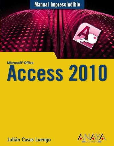 ACCESS 2010 | 9788441527812 | CASAS LUENGO, JULIAN