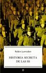 HISTORIA SECRETA DE LAS SS | 9788497342940 | LUMSDEN, ROBIN