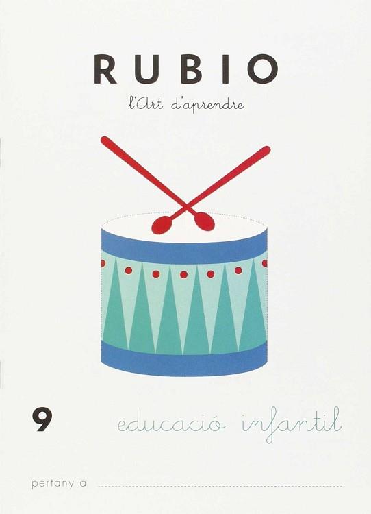 RUBIO, L'ART D'APRENDRE, EDUCACIÓ INFANTIL. QUADERN 9 | 9788489773745 | RUBIO POLO, ENRIQUE