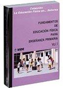 FUNDAMENTOS DE EDUCACION FISICA (2 VOL.) | 9788487330179