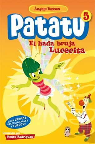 PATATU 5. EL HADA BRUJA LUCECITA | 9788424646165 | BASSAS, ÀNGELS